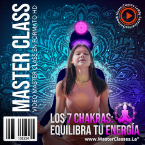 los 7 chakras equilibra tu energia