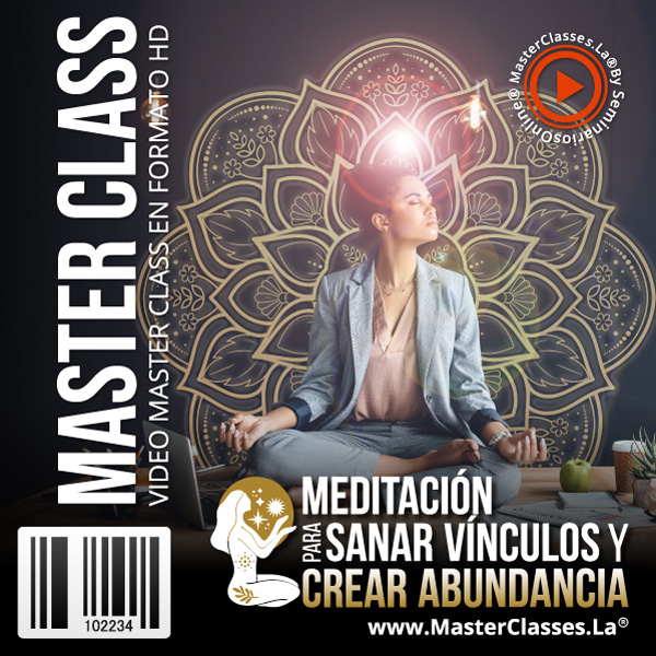 meditacion para sanar vinculos y cear abundancia